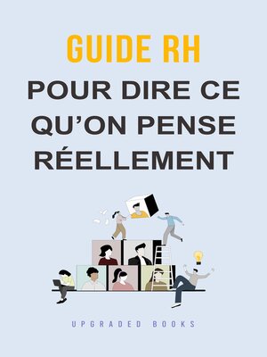 cover image of Guide RH pour dire ce qu'on pense réellement
